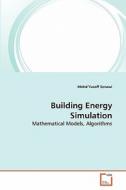 Building Energy Simulation di Mohd Yusoff Senawi edito da VDM Verlag