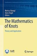 The Mathematics of Knots edito da Springer Berlin Heidelberg