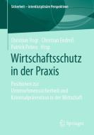 Wirtschaftsschutz in der Praxis edito da Springer-Verlag GmbH