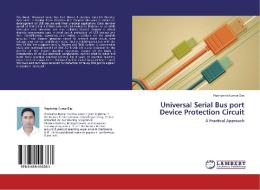 Universal Serial Bus port Device Protection Circuit di Prashanta Kumar Das edito da LAP Lambert Academic Publishing