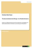 Teamzusammenstellung von Baukolonnen di Christian Metz-Pieper edito da GRIN Verlag
