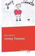 Jonny Tomate di Mara Haynes edito da United P.c. Verlag