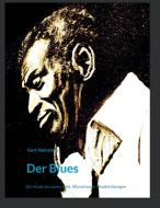 Der Blues di Gert Heinstein edito da Books on Demand