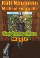 Gartenschau-Magie di Carmen Neubohn, Michael Kerawalla edito da Books on Demand