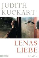 Lenas Liebe di Judith Kuckart edito da DuMont Buchverlag GmbH