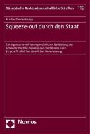 Squeeze-out durch den Staat di Martin Dresenkamp edito da Nomos Verlagsges.MBH + Co