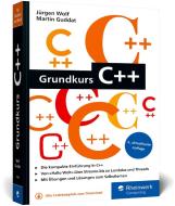 Grundkurs C++ di Jürgen Wolf, Martin Guddat edito da Rheinwerk Verlag GmbH