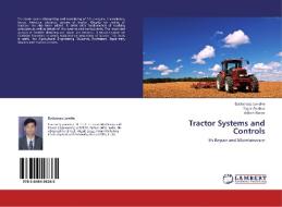 Tractor Systems and Controls di Dattatraya Londhe, Sagar Godase, Ashish Pawar edito da LAP Lambert Academic Publishing