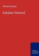 Izdubar-Nimrod di Alfred Jeremias edito da TP Verone Publishing