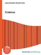 Craterus di Jesse Russell, Ronald Cohn edito da Book On Demand Ltd.