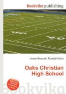 Oaks Christian High School edito da Book On Demand Ltd.