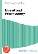 Mozart And Freemasonry edito da Book On Demand Ltd.