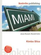Kimbo Slice edito da Book On Demand Ltd.