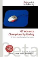 GT Advance Championship Racing edito da Betascript Publishing