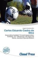 Carlos Eduardo Castro Da Silva edito da Claud Press