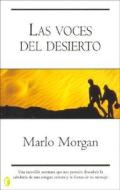 Las Voces del Desierto di Marlo Morgan edito da EDICIONES B
