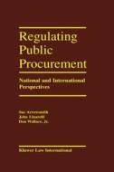 Regulating Public Procurement di Sue Arrowsmith, John Linarelli, Don Wallace Jr edito da WOLTERS KLUWER LAW & BUSINESS
