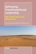 Reframing Transformational Leadership: New School Culture and Effectiveness edito da SENSE PUBL