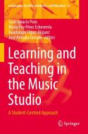 Learning and Teaching in the Music Studio: A Student-Centred Approach edito da SPRINGER NATURE