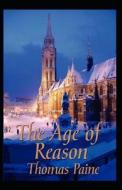 The Age Of Reason BY Thomas Paine di Thomas Paine edito da Independently Published