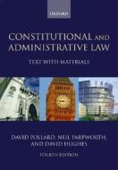 Constitutional and Administrative Law di David Pollard edito da OUP Oxford
