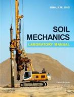 Soil Mechanics Laboratory Manual di Braja M. Das edito da Oxford University Press, USA