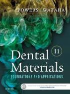 Dental Materials di John M. Powers, John C. Wataha edito da Elsevier - Health Sciences Division
