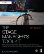 The Stage Manager's Toolkit di Laurie Kincman edito da Taylor & Francis Ltd