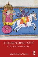 The Bhagavad-gita edito da Taylor & Francis Ltd