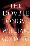 The Double Tongue di William Golding edito da Farrar, Strauss & Giroux-3PL