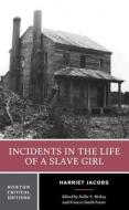 Incidents In The Life Of A Slave Girl di Harriet Jacobs edito da Ww Norton & Co