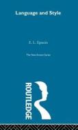 Language And Style di E.L. Epstein edito da Taylor & Francis Ltd