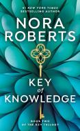 Key of Knowledge di Nora Roberts edito da JOVE