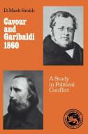 Cavour and Garibaldi 1860 di Denis Mack Smith edito da Cambridge University Press