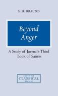 Beyond Anger di Susanna Morton Braund edito da Cambridge University Press