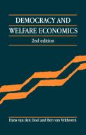 Democracy and Welfare Economics di Hans Van Den Doel, Ben van Velthoven edito da Cambridge University Press