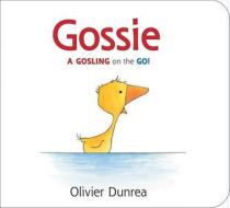 Gossie Padded Board Book di Dunrea Olivier Dunrea edito da Hmh Books