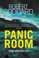 Panic Room di Robert Goddard edito da Transworld