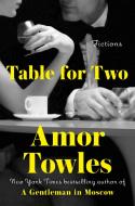 Table for Two: Fictions di Amor Towles edito da VIKING