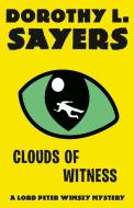 Clouds of Witness di Dorothy L. Sayers edito da VINTAGE