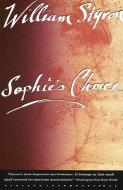 Sophie's Choice di William Styron edito da VINTAGE