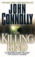 The Killing Kind: A Thriller di John Connolly edito da POCKET BOOKS