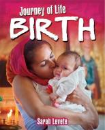 Journey Of Life: Birth di Ronne Randall edito da Hachette Children's Group
