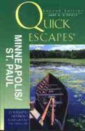 Quick Escapes From Minneapolis/st.paul di Jane O'Reilly edito da Rowman & Littlefield
