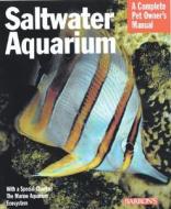 Saltwater Aquarium di Axel Tunze edito da BES PUB