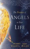 The Presence of Angels in Your Life di Cheryl Salem, Harry Salem edito da Destiny Image Incorporated