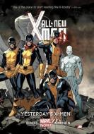 All-new X-men Volume 1: Yesterday's X-men (marvel Now) di Brian Michael Bendis edito da Marvel Comics