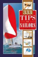 333 Tips for Sailors di Fridtjof Gunkel edito da Schiffer Publishing Ltd