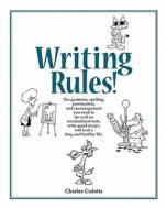 Writing Rules! di Charles Gulotta edito da Mostly Bright Ideas