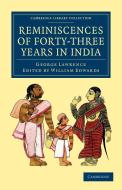 Reminiscences of Forty-Three Years in India di George Lawrence edito da Cambridge University Press